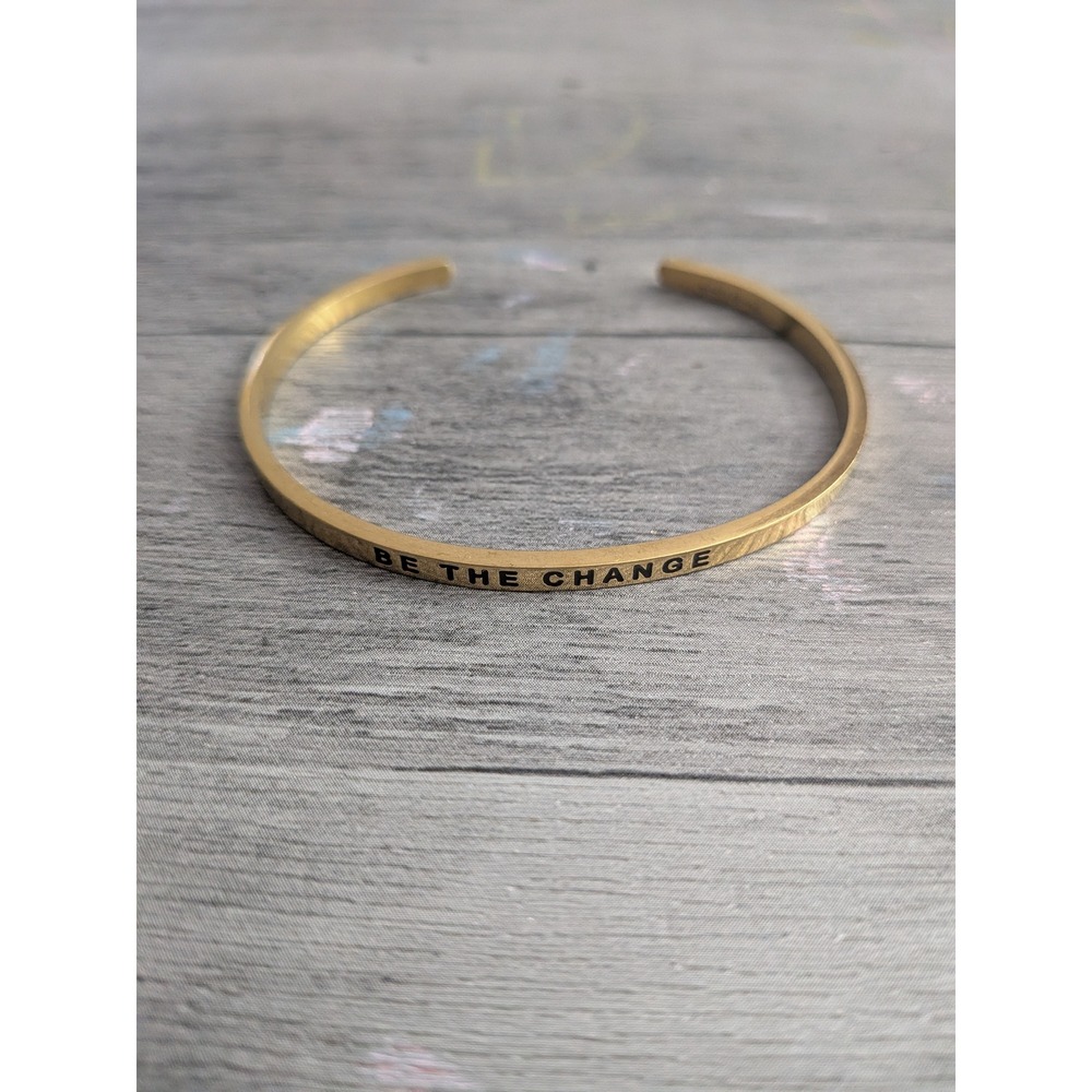 Gold Be The Change Engraved Cuff Bracelet Minimalist Inspirational Bangle
